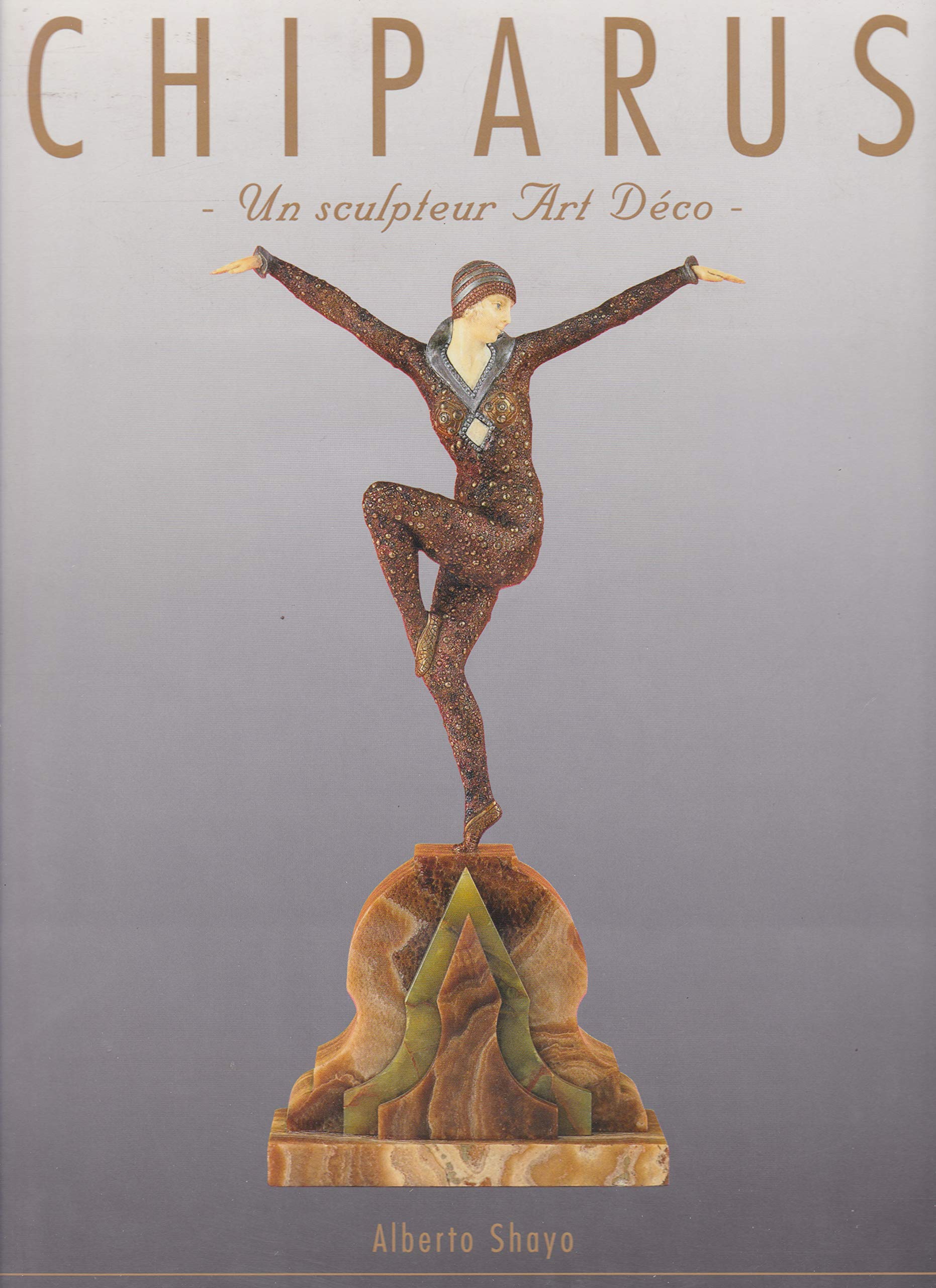 Chiparus, un sculpteur Art déco Books