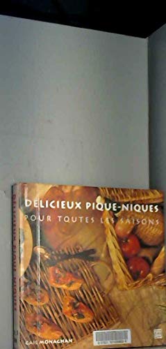 Délicieux pique-niques: Pour toutes saisons book