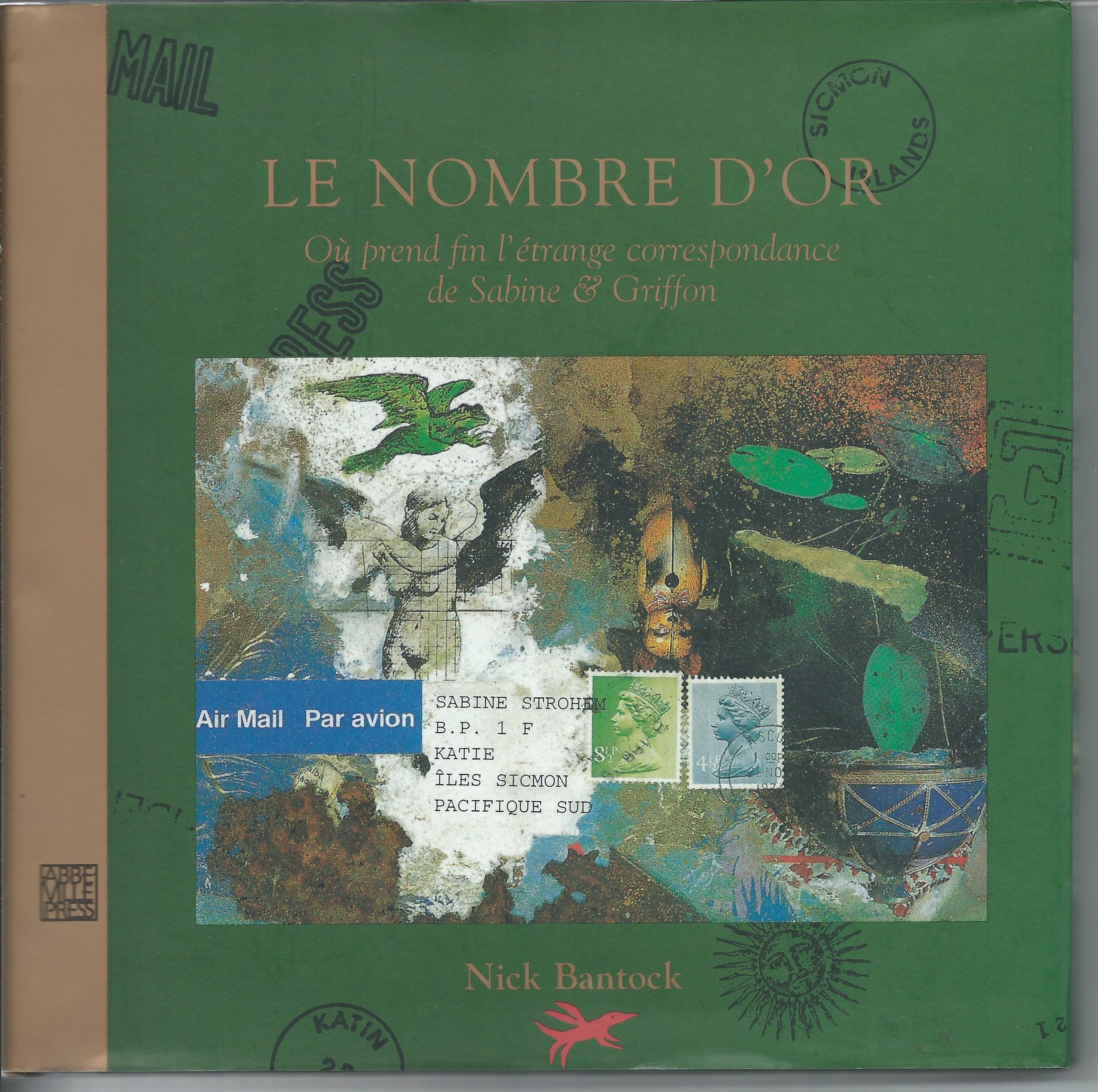 LE NOMBRE D'OR OU PREND FIN L'ETRANGE CORRESPONDANCE DE SABINE ET GRIFFON book