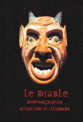 LE DIABLE.: Autobiographie autorisée et illustrée Books