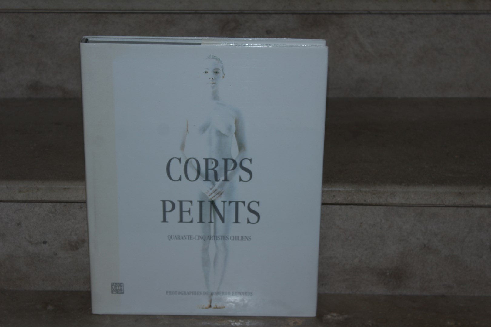 Corps peints: Cuerpos pintados par quarante-cinq artistes chiliens Books