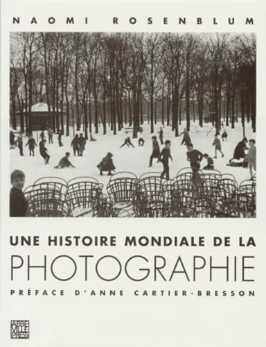 UNE HISTOIRE MONDIALE DE LA PHOTOGRAPHIE. Books