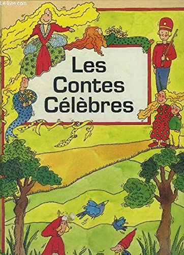 Les contes celebres - le petit chaperon rouge - peau d'ane - le petit poucet - les fees - barbe-bleue - la belle au bois dormant - hansel et Books