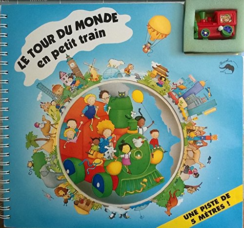 LE TOUR DU MONDE EN PETIT TRAIN Books
