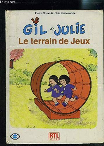 Gil et Julie: le terrain de jeux book