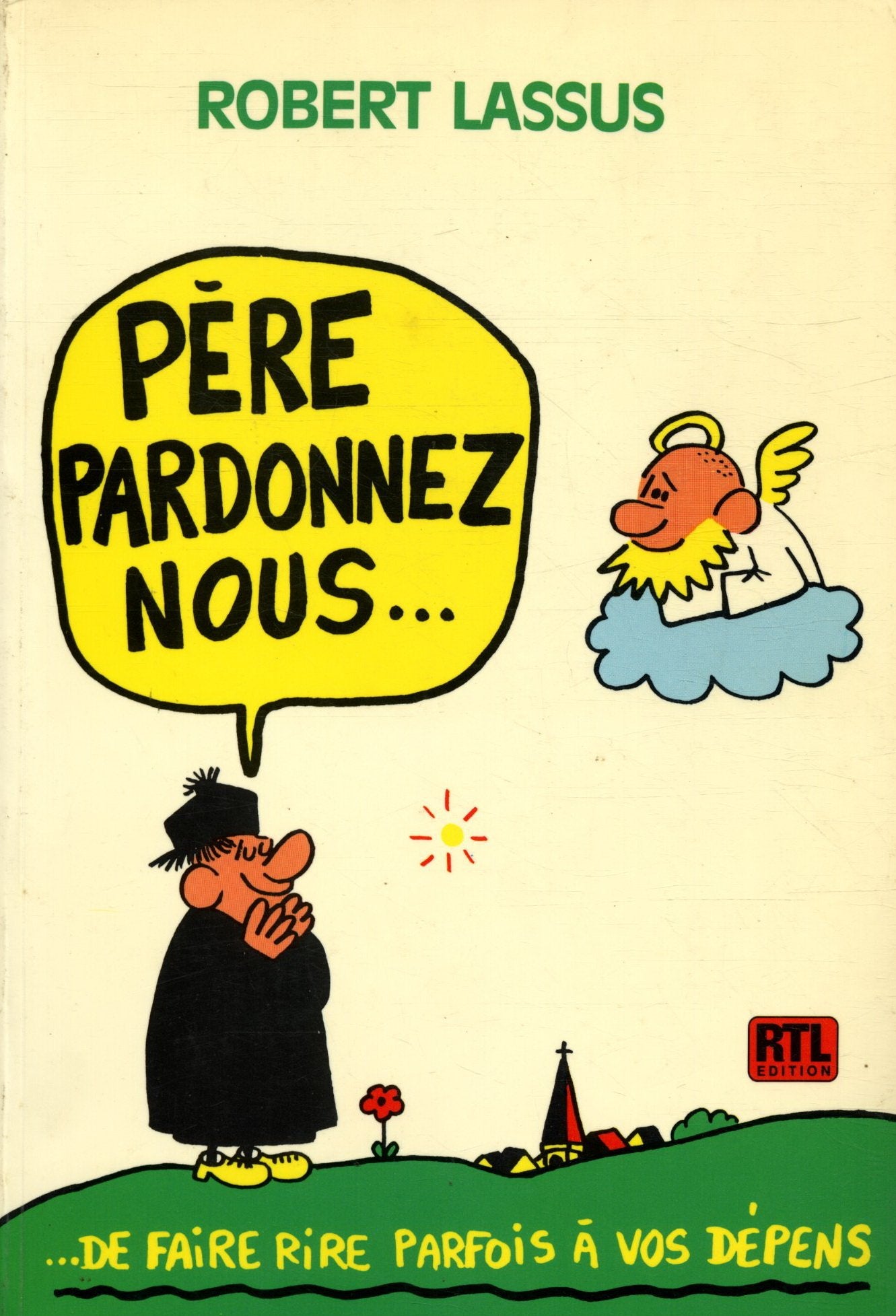 Père pardonnez-nous... de faire rire parfois à vos dépens book
