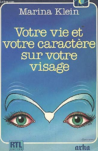 Votre vie et votre caractere book