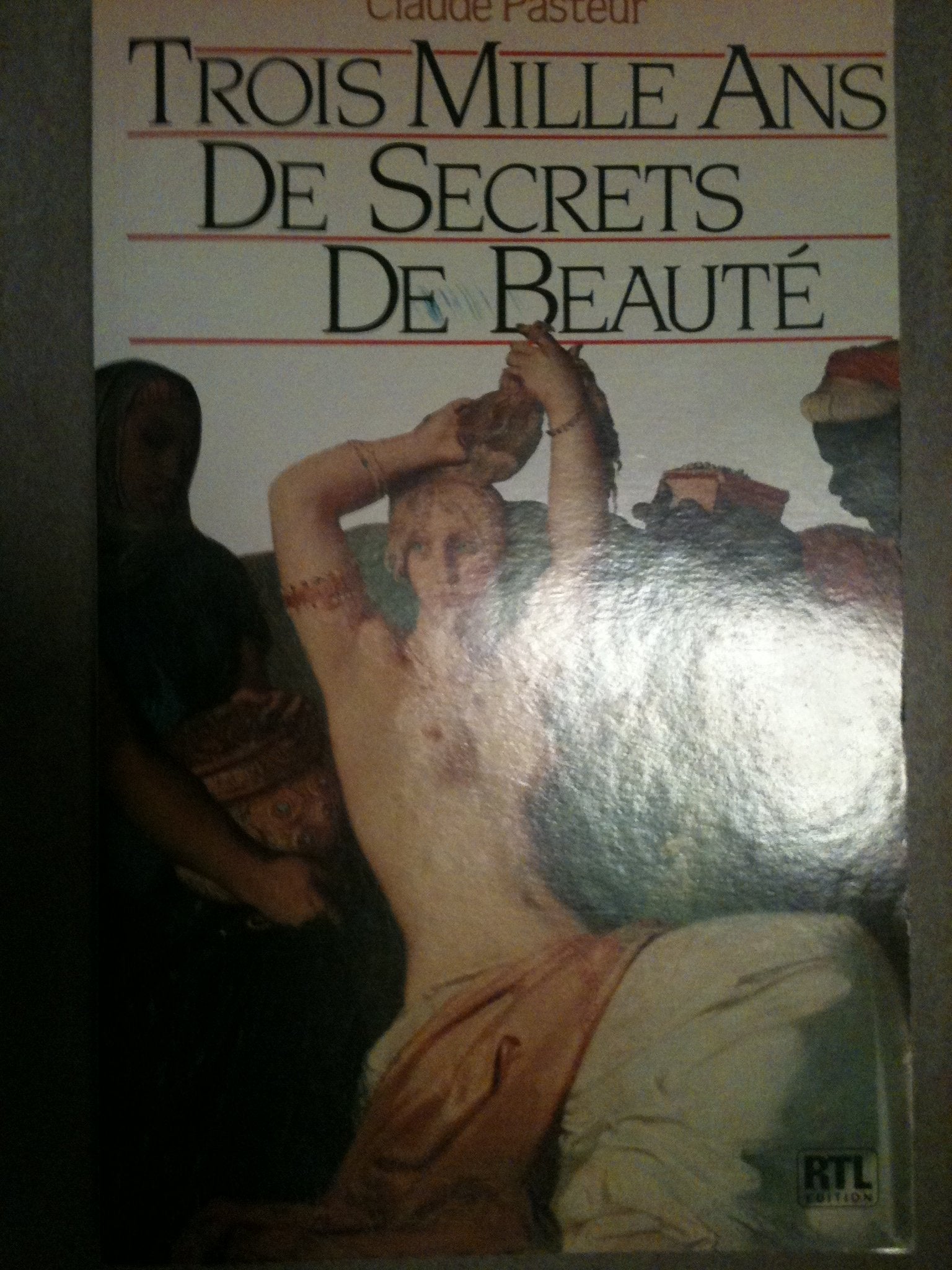 Trois mille ans de secrets beaute Books