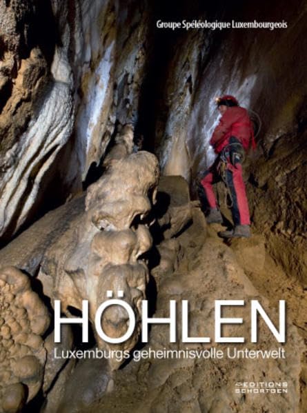 HÖHLEN: Luxemburgs geheimnisvolle Unterwelt book