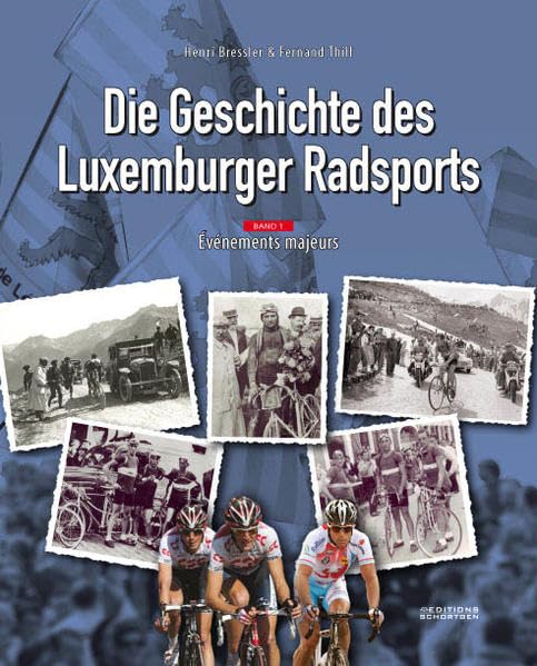 Die Geschichte des Luxemburger Radsports Reference Books