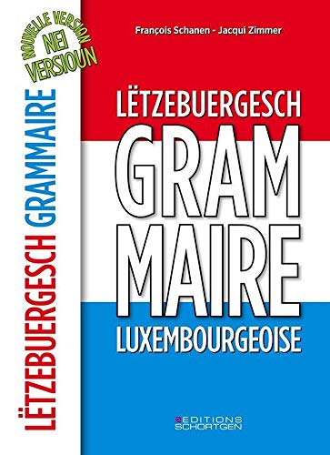 Lëtzebuergesch Grammaire: Grammaire Luxembourgeoise book