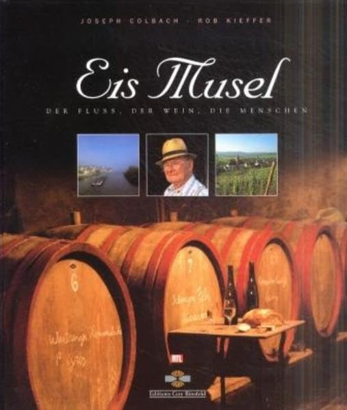 Eis Musel: Der Fluss, der Wein, die Menschen Leisure, Home & Garden