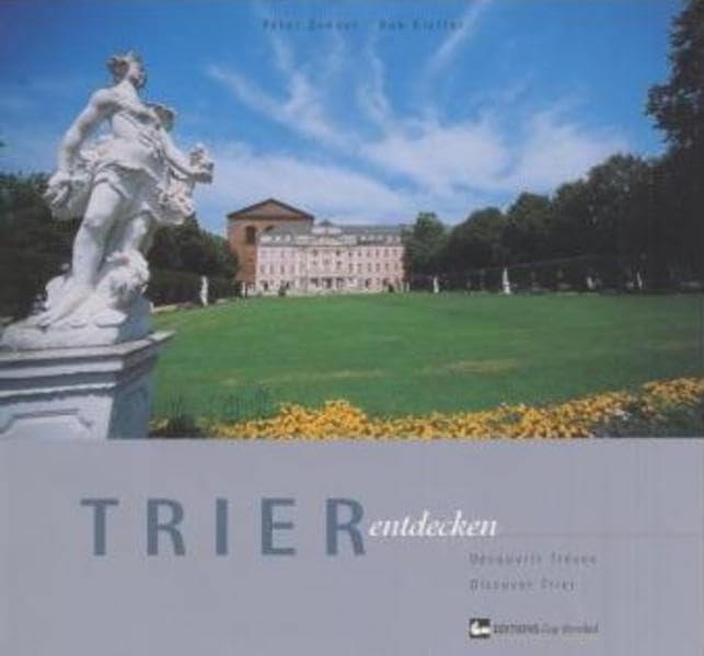 Trier Entdecken: Dtsch.-Französ.-Engl. (Bildbände) Leisure, Home & Garden