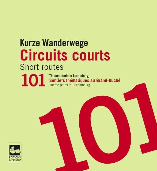 Kurze Wanderwege: Themenpfade in Luxemburg book