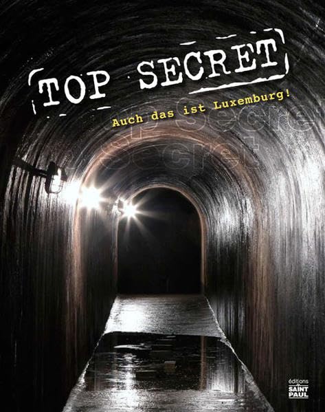 TOP SECRET: Auch das ist Luxemburg! Leisure, Home & Garden