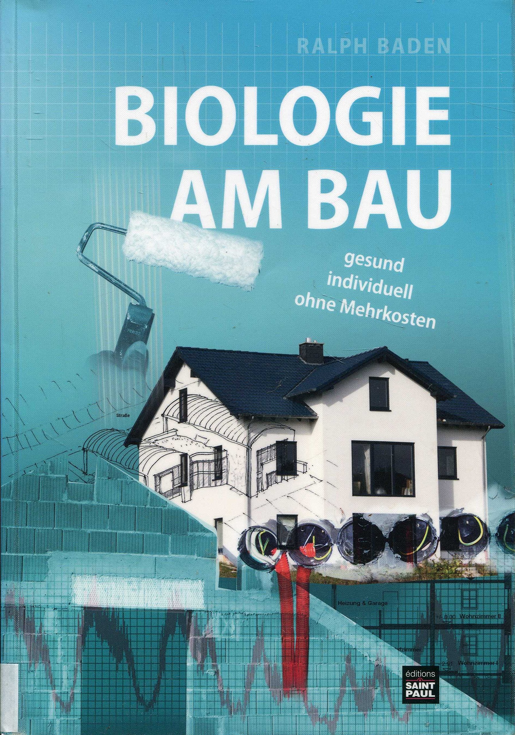 Biologie am Bau: Gesund, individuell, ohne Mehrkosten Hobbies & Crafts