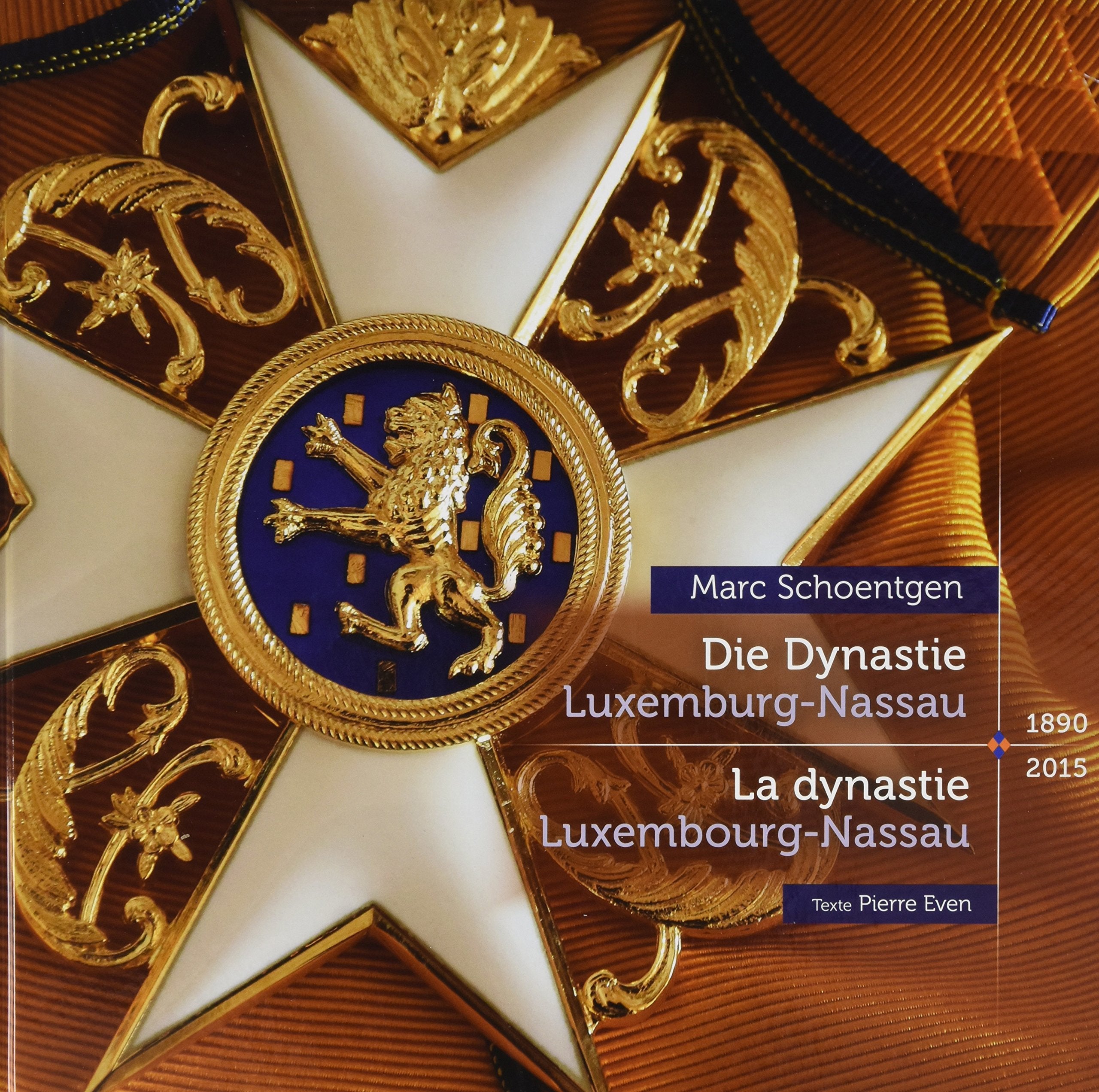 Schoentgen, M: Dynastie Luxemburg-Nassau / La dynastie Books