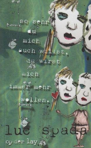So sehr du mich auch willst, du wirst mich immer mehr wollen Books