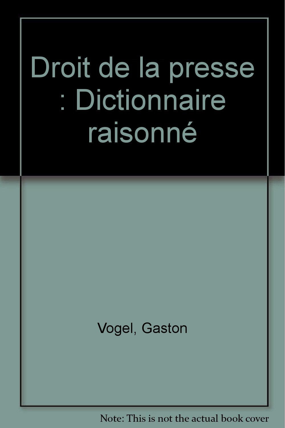 Droit de la presse: Dictionnaire raisonné Books
