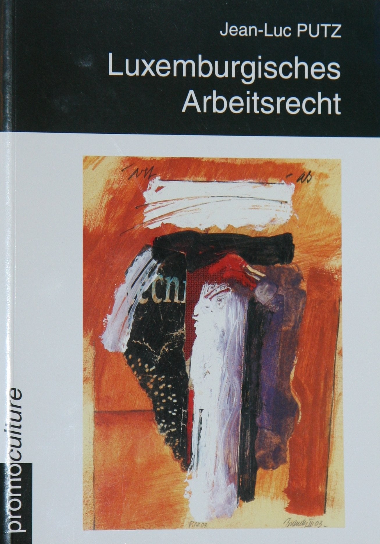 Luxemburgisches Arbeitsrecht: Einführung und Kommentar Law