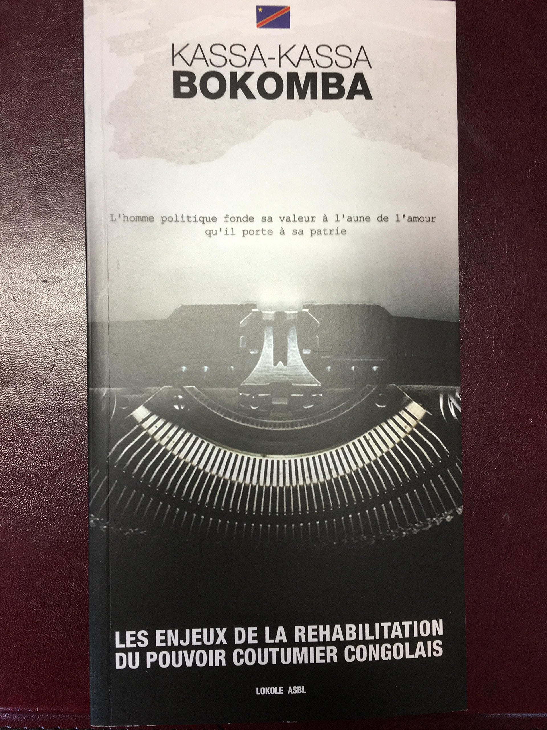 LES ENJEUX DE LA REHABILITATION DU POUVOIR COUTUMIER CONGOLAIS book