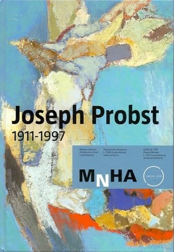 Joseph Probst 1911-1997: 100e anniversaire Books