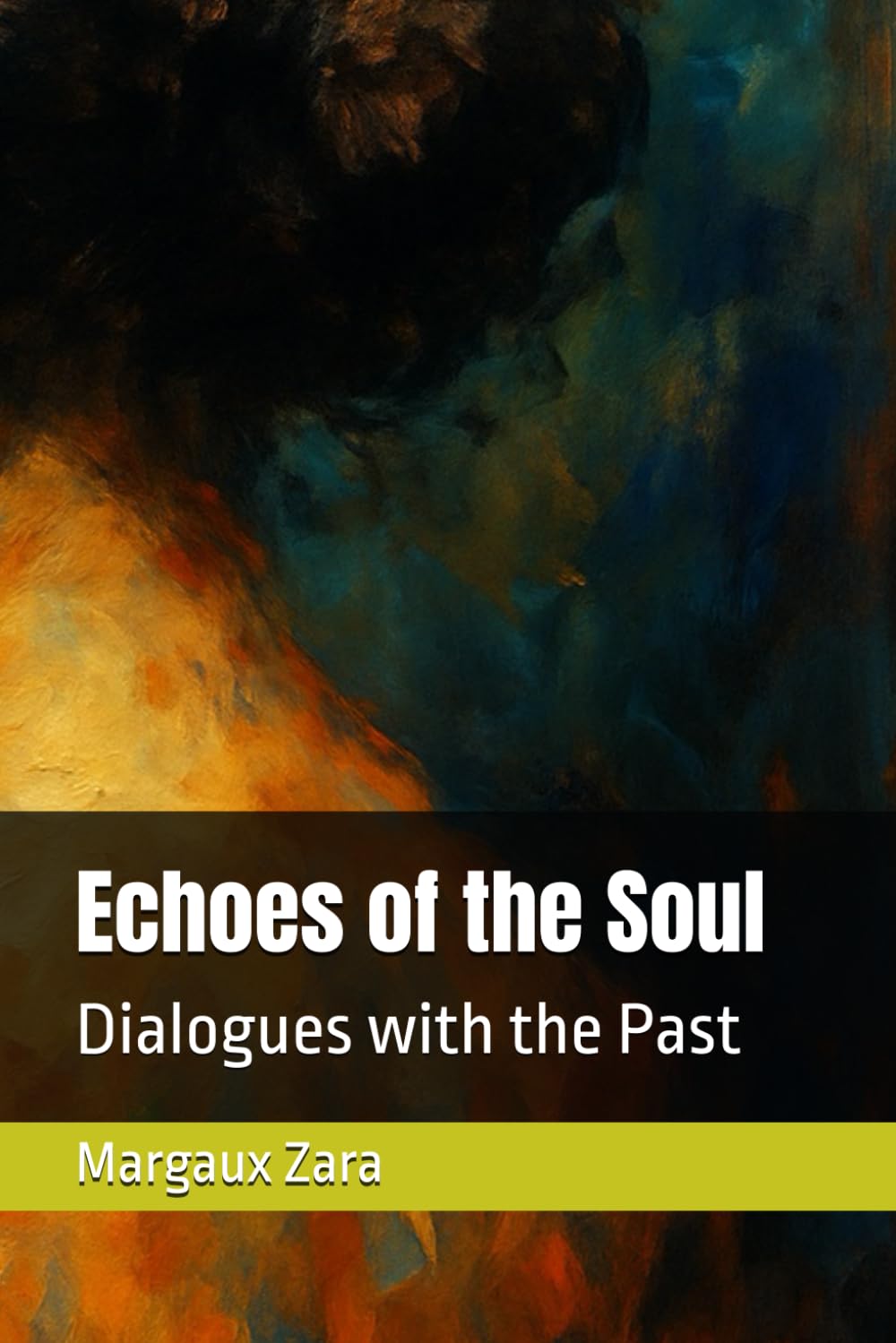 Echoes of the Soul: Dialogues with the Past Poetry