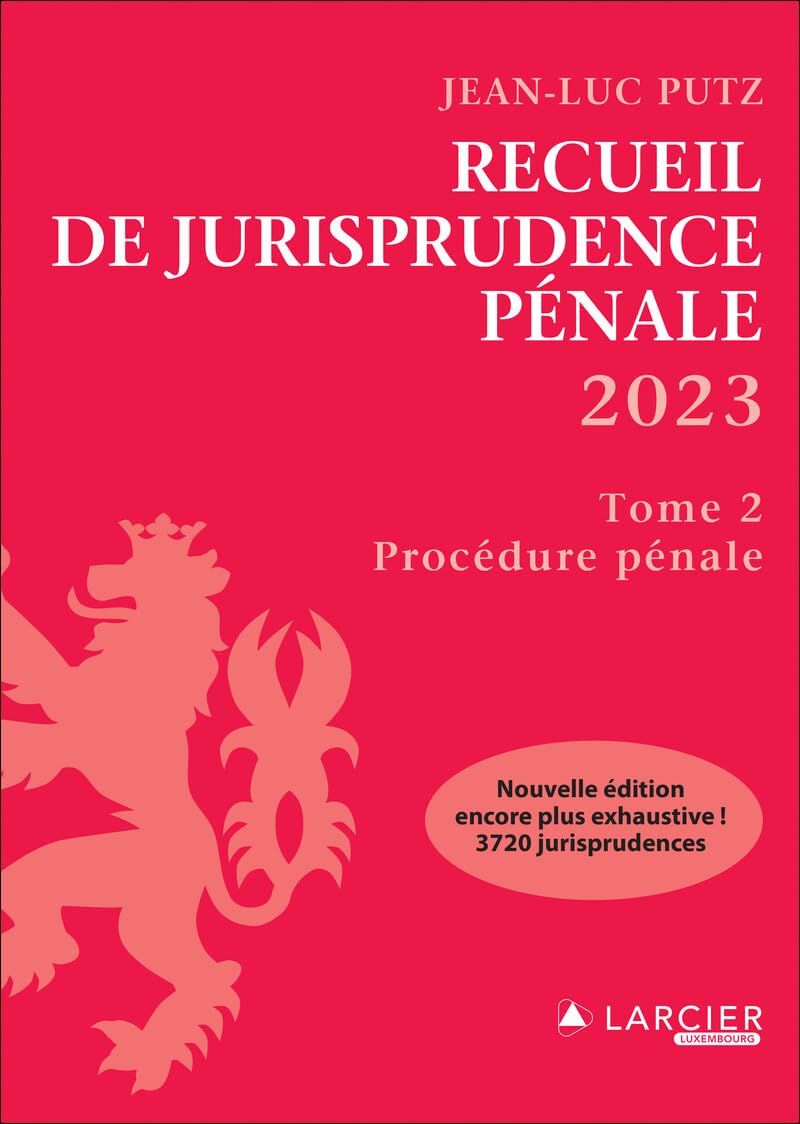 Recueil de Jurisprudence pénale 2023 - Tome 2 Procédure pénale book