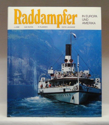 Raddampfer auf Flüssen und Seen in Europa und Amerika Books