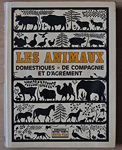 Les Animaux domestiques, de compagnie, d'agrément book