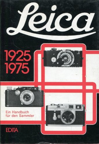 Leica 1925 - 1975. Ein Handbuch für den Sammler Books