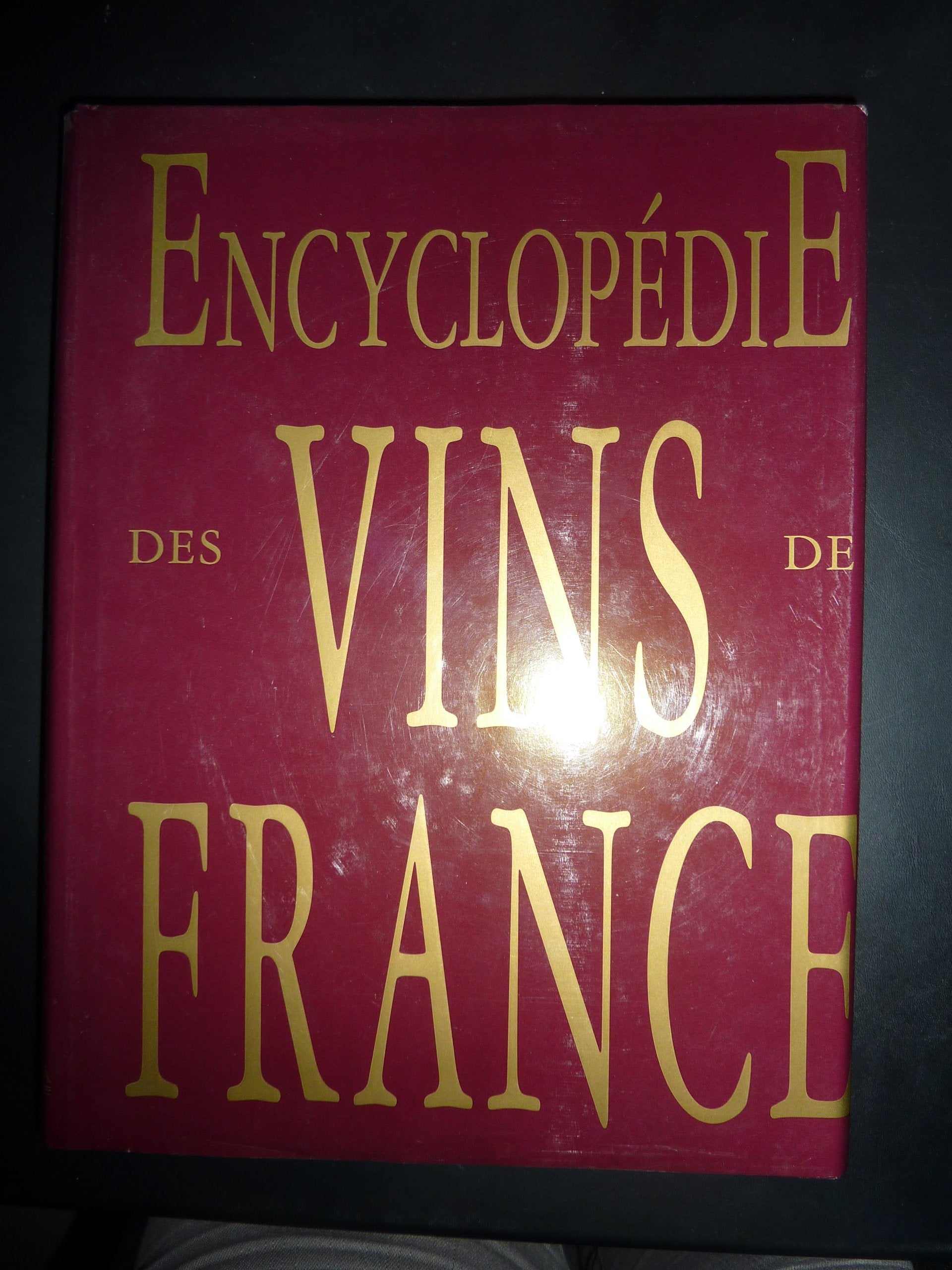 Encyclopédie des vins de france book