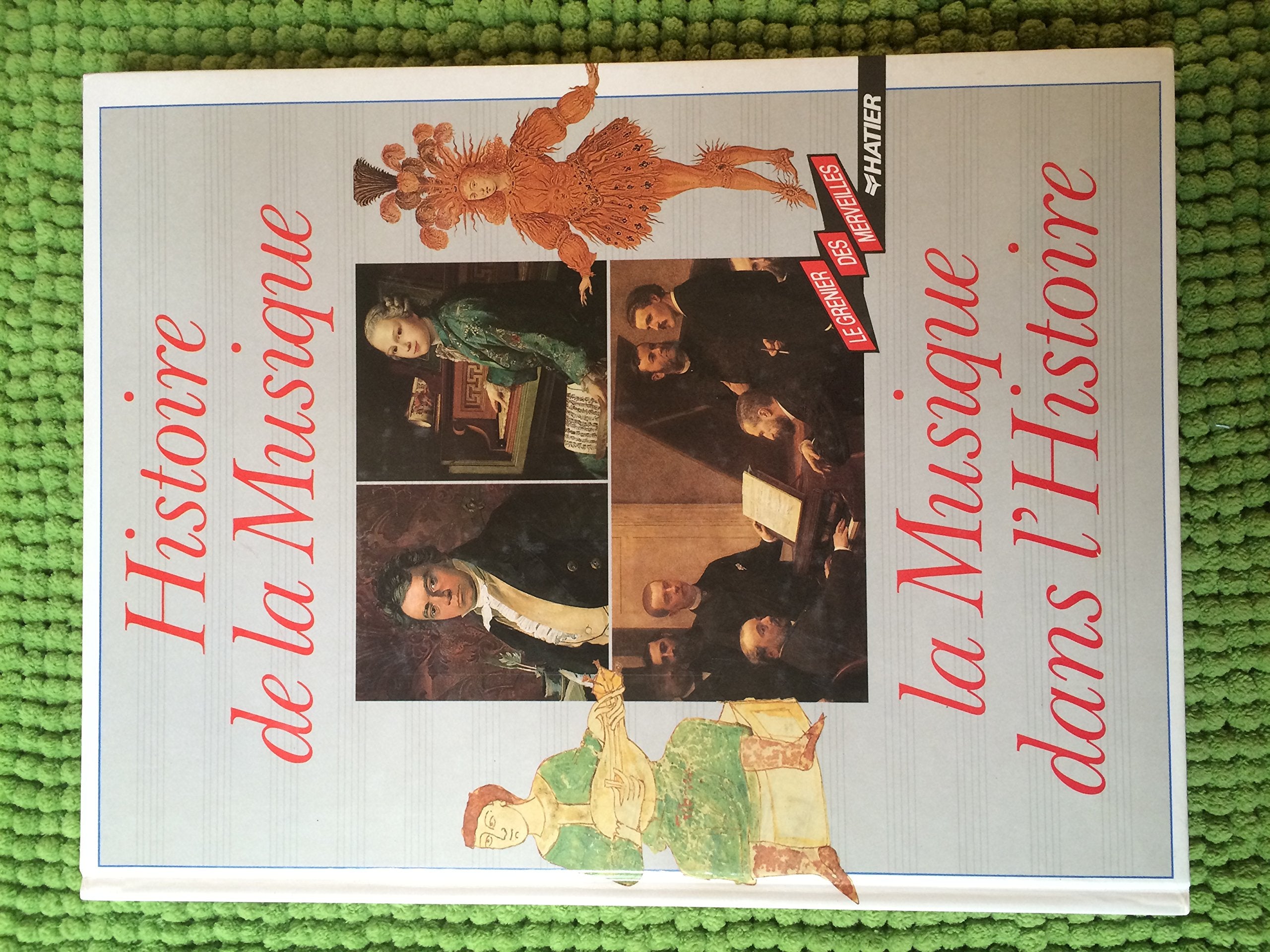 Histoire de la musique, la musique dans l'histoire book