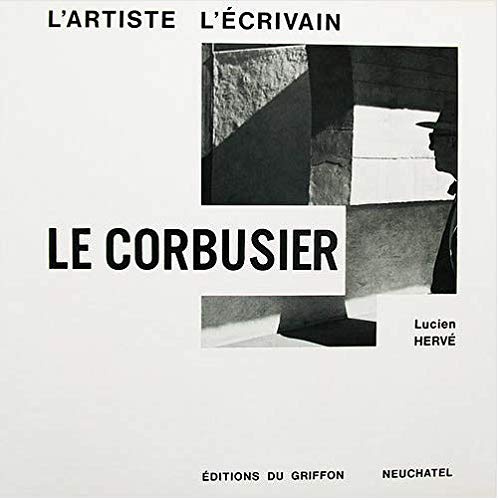 Le Corbusier, l'artiste et l'écrivain book