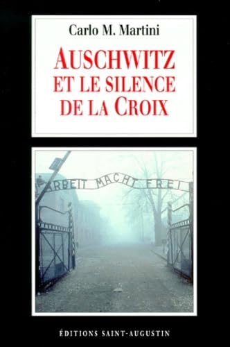 Auschwitz et le silence de la croix book