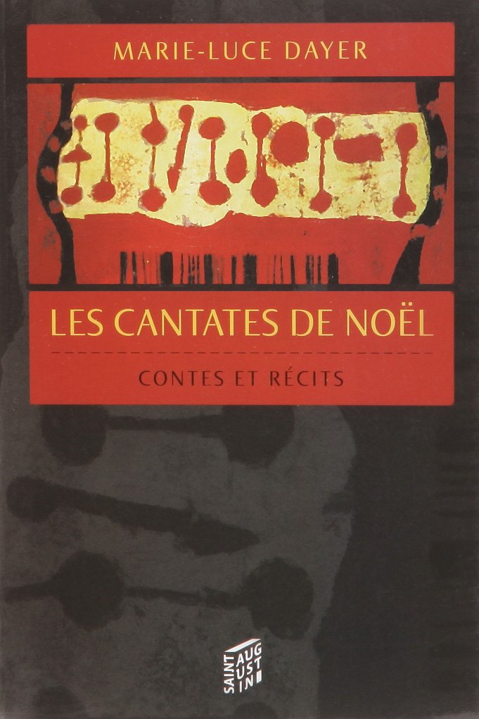 CANTATES DE NOEL (LES): Contes et récits Religion & Esotericism