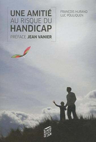 AMITIE AU RISQUE DU HANDICAP (UNE) book