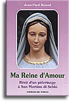 Ma Reine d'Amour - Récit d'un pèlerinage à Schio book