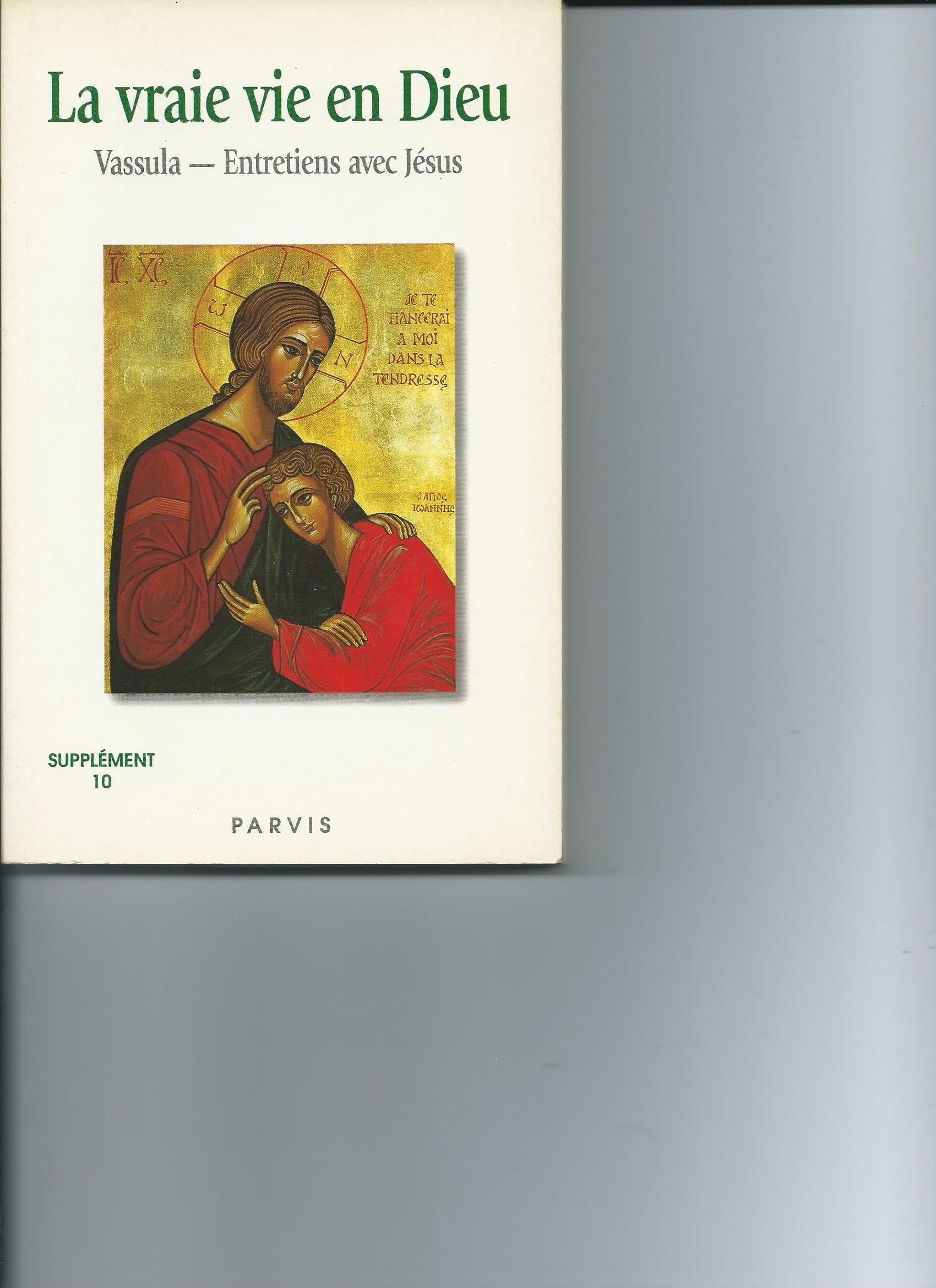 LA VRAIE VIE EN DIEU SUPPLEMENT NUMERO 10 book