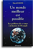 Un monde meilleur est possible : les problèmes de ce temps à la lumière de l'Evangile book