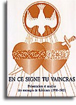 En ce signe tu vaincras : Présentation et analyse des messages de Kérizinen en Bretagne, 1938-1965 Books