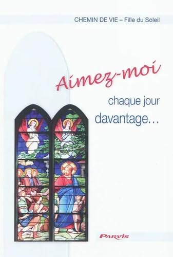 Aimez-moi chaque jour davantage... book