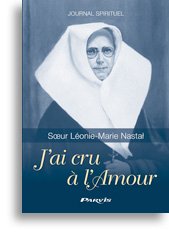 J'ai cru à l'Amour - Journal spirituel book