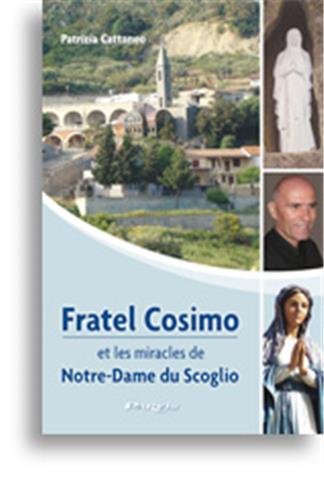 Fratel Cosimo et les miracles de Notre-Dame du Scoglio book