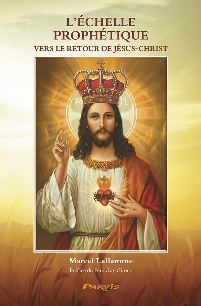L'Echelle prophétique vers le Retour de Jésus-Christ book