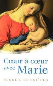 Coeur à coeur avec Marie - recueil de prières book