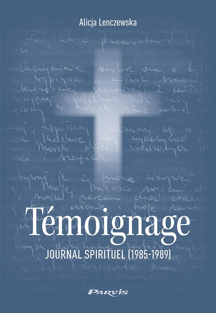 Témoignage: Journal spirituel (1985-1989) book