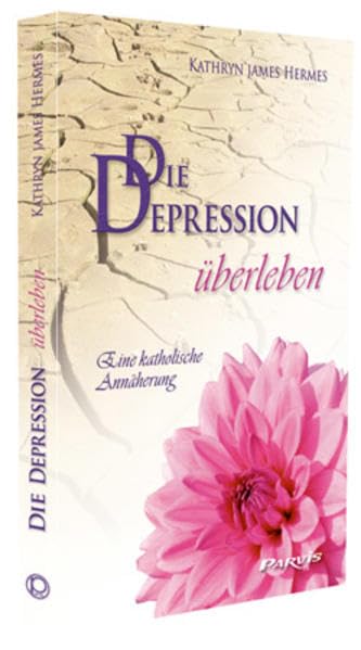 Die Depression überleben: Eine katholische Annäherung Religion & Esotericism