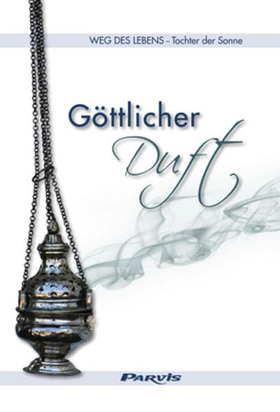 Göttlicher Duft: Weg des Lebens Religion & Esotericism