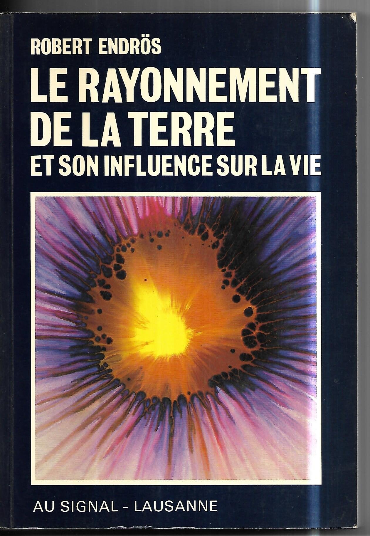 Le rayonnement de la terre et son influence sur la vie book